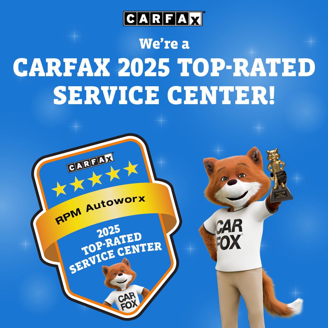 Carfax 2024 Top-Rated Service Center! | RPM Autoworx